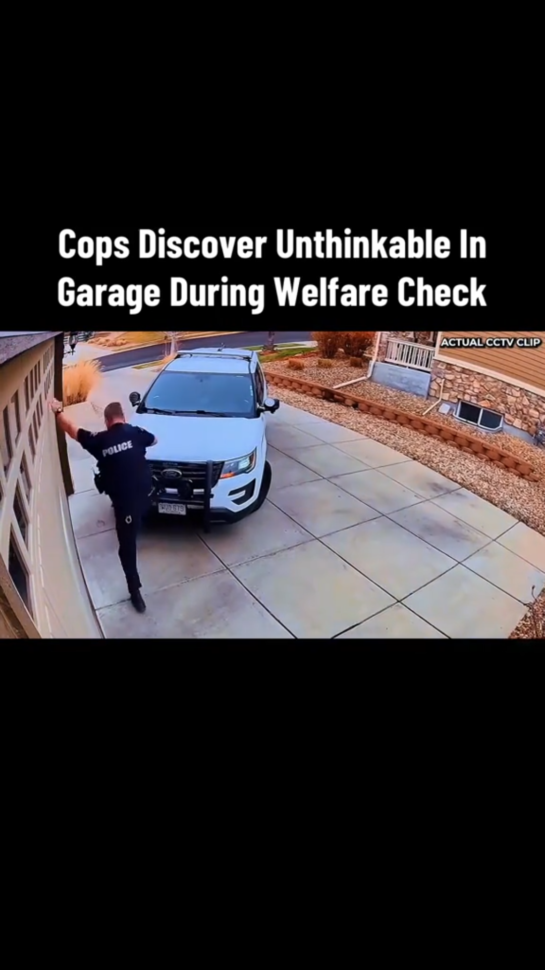 Cops Discover the Unthinkable in Garage During Welfare Check